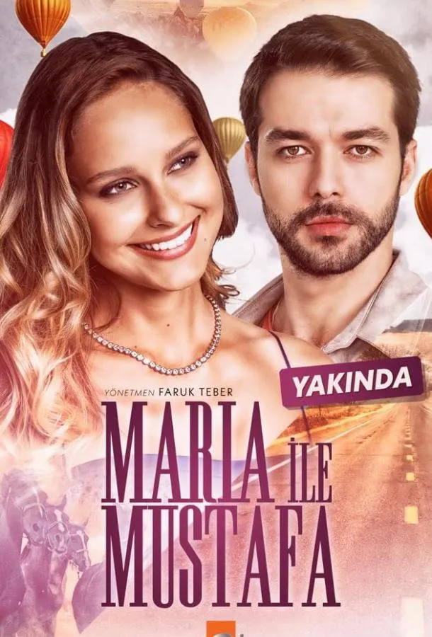 Смотреть онлайн Мария и Мустафа бесплатно