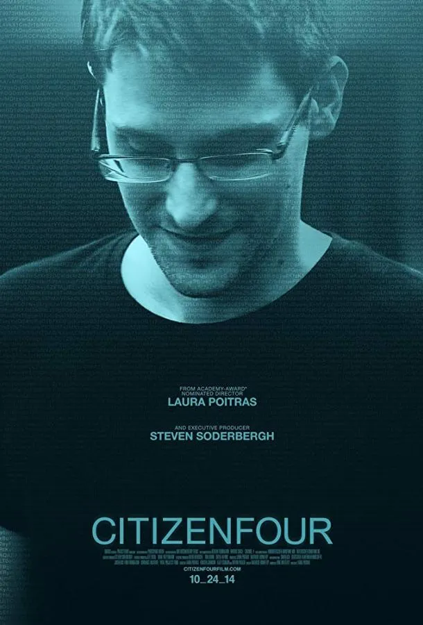 Citizenfour: Правда Сноудена смотреть онлайн бесплатно